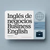 Inglés de negocios